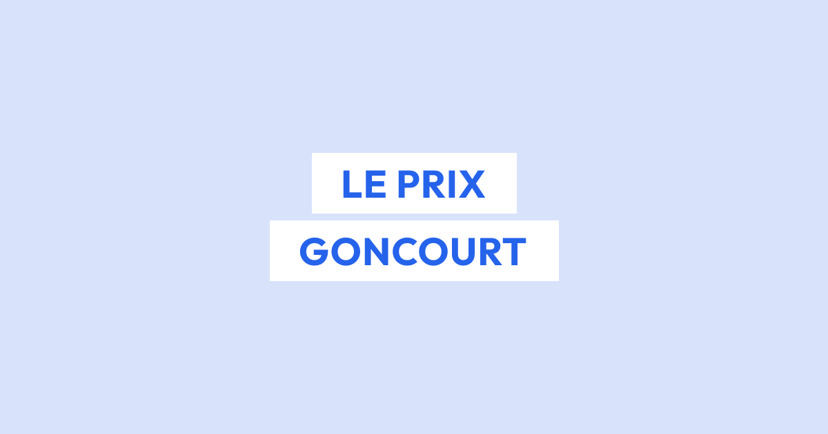 Le Prix Goncourt : origine et histoire d’un prix littéraire